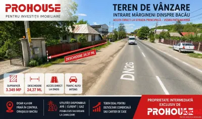Teren intravilan 3.349mp - Deschidere 24ml la DN2G  – Margineni - Bacau